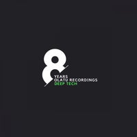 VA - 8 Years Olatu Recordings Deep Tech [Olatu Recordings]