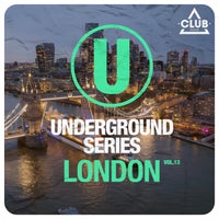 VA - Underground Series London Vol. 13 [Club Session]