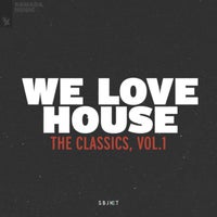 VA - We Love House - The Classics, Vol. 1 (2022)