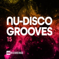 /VA - Nu-Disco Grooves, Vol. 15 [LWNDG15]