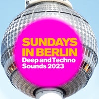 VA - Sundays in Berlin - Deep and Techno Sounds 2023 MOR31356