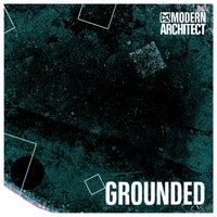 VA - Grounded [Modern Architect]