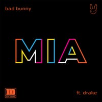 Bad Bunny - MIA (feat. Drake) album artwork