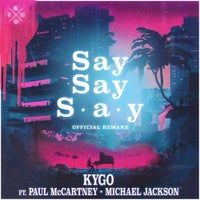 Paul McCartney & Michael Jackson - Say Say Say (Radio Edit / 2015 Remix) album artwork