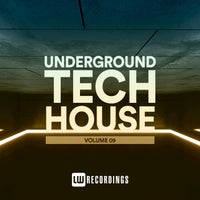 VA - Underground Tech House, Vol. 09 (2022)