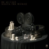 Nikita, the Wicked - DO AS I SAY album artwork