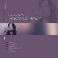 Frisco & Ice MC - Think About the Way album artwork