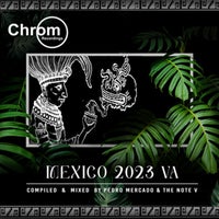 VA - Mexico 2023 CHROM081
