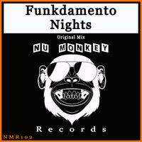 Funkdamento - Nights [Nu Monkey Records]