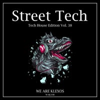 VA - Street Tech, Vol. 38 [We Are Klexos]
