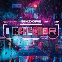 Sikdope - I Remember (Extended Mix) album artwork