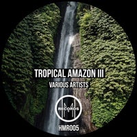 VA - Tropical Amazon III [Habitat Musical Records]
