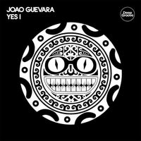 Joao Guevara - Yes I [Deep Groove UK]