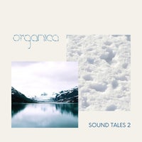 VA - Organica - Sound Tales 2 [Organica Sound]