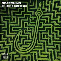 Kelland & Sam Silver - Searching album artwork