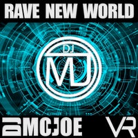 DJ Mo-Joe - Rave New World [Valencia]