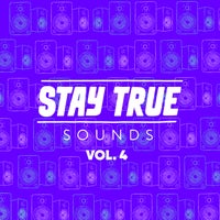 VA - Stay True Sounds, Vol. 4 (Compiled by Kid Fonque) [Stay True Sounds]