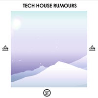 VA - Tech House Rumours Vol. 31 CSCOMP3186