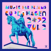VA - Copenhagen 2022 Vol. 2 [Music For Dreams]