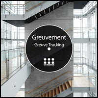 Greuvement - Greuve Tracking [EDMU107]