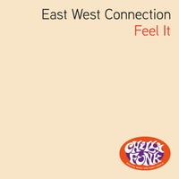 Eastwest Connection - Feel It - (Chillifunk)