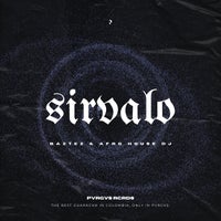 Baztez & Afro House Dj - Sirvalo album artwork