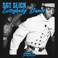 Sgt Slick - Everybody Dance album artwork