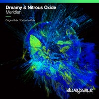 Dreamy & Nitrous Oxide - Meridian [Always Alive Recordings]