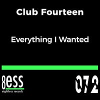 Club Fourteen - Everything I Wanted (Daniele Soriani Sunset Remix) [Eightless Records]