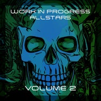 VA - Work in Progress Allstars Compilation, Vol. 2 [Work in Progress]
