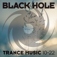 VA - Black Hole Trance Music 10 - 22 [Black Hole Recordings]