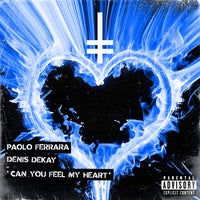 Paolo Ferrara & Denis Dekay - Can you Feel My Heart album artwork