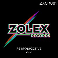 VA - Zolex Records - Retrospective 2021 [Zolex Records]