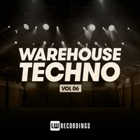 VA - Warehouse Techno, Vol. 06 LWWT06