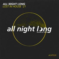 VA - Lost in House '21 [All Night Long Records]