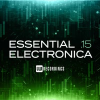 VA - Essential Electronica, Vol. 15 [LW Recordings]