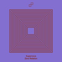 Supernova - Zero Relation (feat. SLM) album artwork