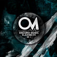 VA - Oscuro Music Fresh Slammers, Vol. 11 [Oscuro Music]