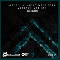 VA - Medellin Music Week 2021 [High Grooves Records]