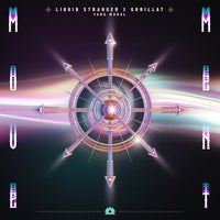 Liquid Stranger, GorillaT & Yana Mahal - Movement album artwork
