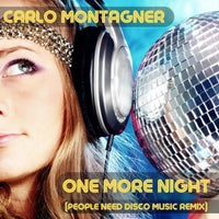 Carlo Montagner - One More Night (People Need Disco Music Remix) [Rebeat]