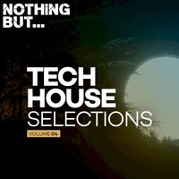 VA - Nothing But... Tech House Selections, Vol. 04 [NBTHS04]