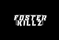 Foster Killz