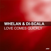 Whelan & Di Scala - Love Comes Quickly album artwork