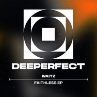 Waitz - Faithless (Original Mix) album artwork