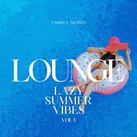 VA - Lounge (Lazy Summer Vibes) Vol. 4 [Oriental Garden]