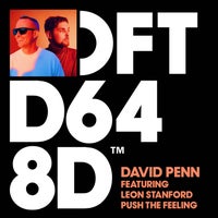 David Penn, Leon Stanford - Push The Feeling [DFTD648D3]