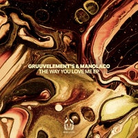 GruuvElement's & Manolaco - The Way You Love Me album artwork