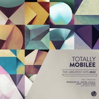 VA - Totally Mobilee - Greatest Hits 2022 MOBILEECD039BP