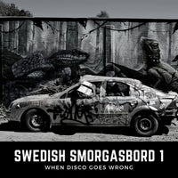 VA - Swedish Smorgasbord, Vol. 1 - (When Disco Goes Wrong)